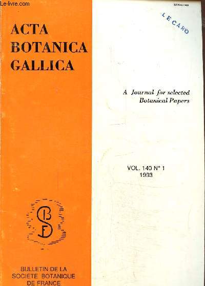 Acta Botanica Gallica- Société botanique de France -Vol 140 N° 1 -1993-La tourbière de Pioffray: un site botanique remarquable - vInvestigations ou carotenoids in lichens...