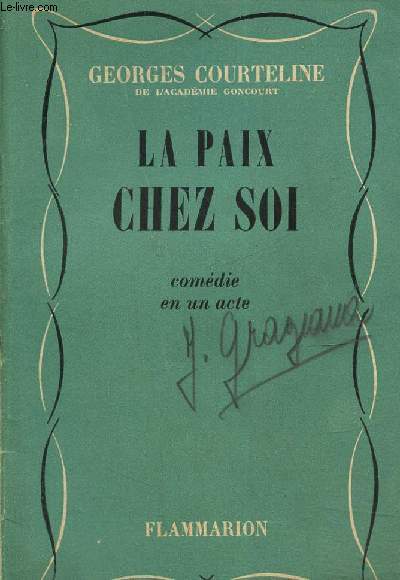 La paix chez soi, comdire en un acte