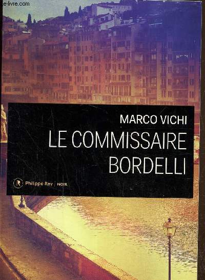 Le commissaire Bordelli