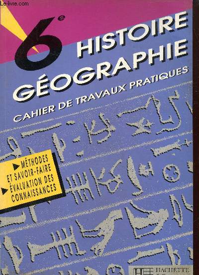 Histoire gographie, cahier de travaux pratiques