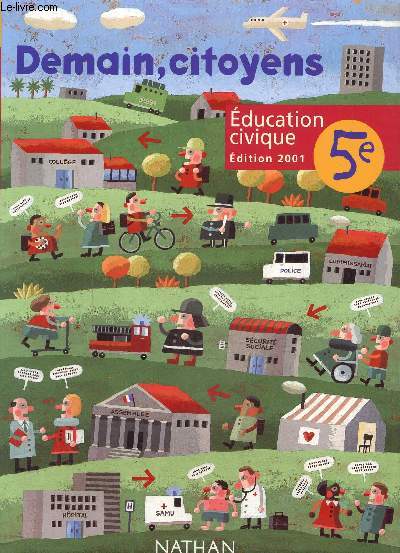 Demain, citoyen -education civique 5e- Edition 2001