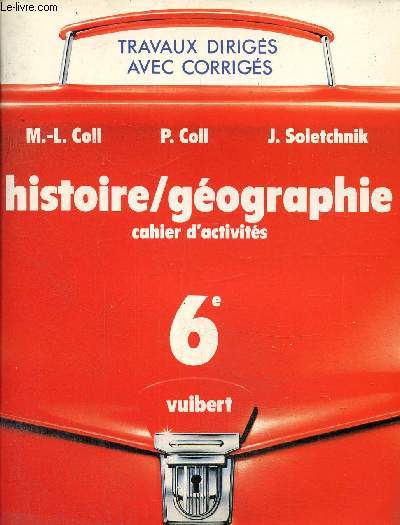 Histoire Gographie, cahier d'activits 6e