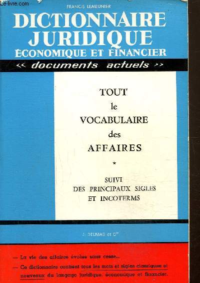 Tout le vocabulaire des affaires suivi des principaux digles et incoterms