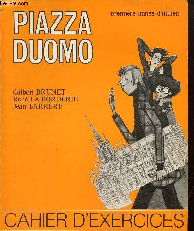 Piazza duomo cahier d'exercices- premire anne d'italien