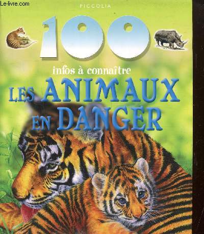 100 infos  connaitre - Les animaux en danger