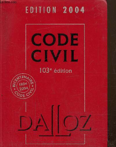 Code civil edition 2004, 103e dition
