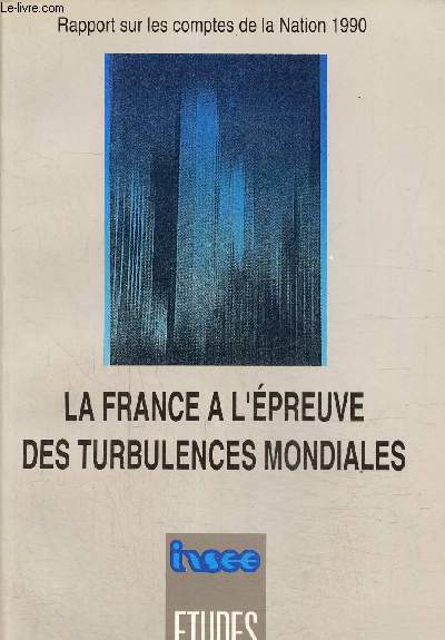 La France  l'preuve des turbulences mondiales