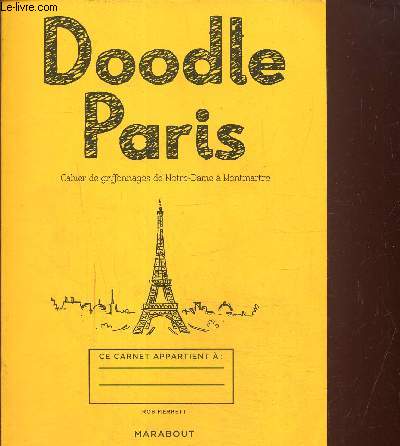 Doodle Paris, cahier de griffonnages de Notre-Dame  Montmartre