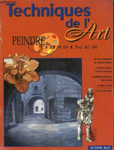 Techniques de l'art- Peindre & dessiner , album N 4