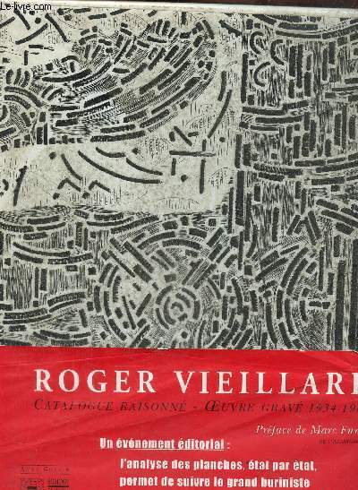 Roger Vieillard : Catalogue raisonné - Oeuvre gravé 1934-1989 Tome 1 et 2 (en deux volumes)