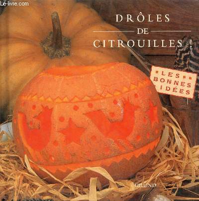 Drles de citrouilles!