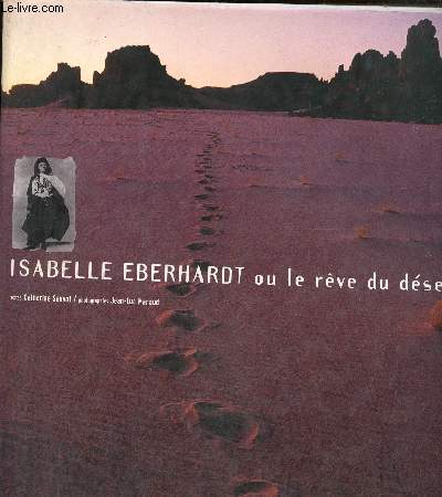 Isabelle Eberhardt et le Dsert