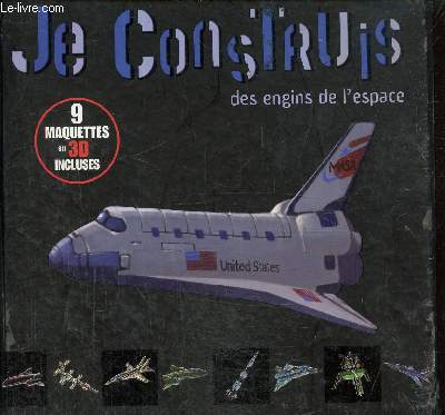 Je construis des engins de l'espace