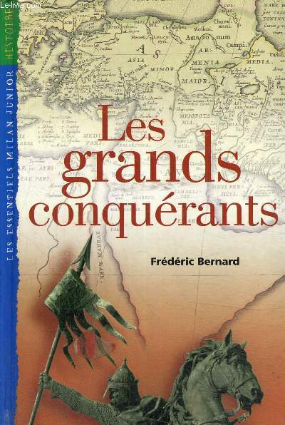 Les grands conqurants