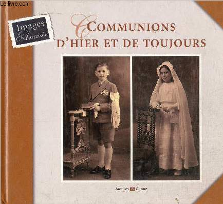 Communions d'Hier et de Toujours