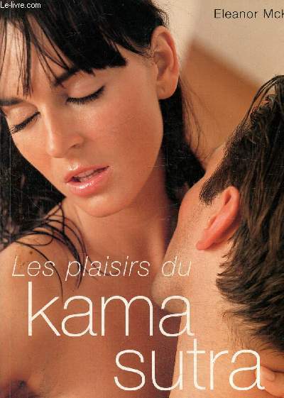 Les plaisirs du Kma Stra- 52 Positions sensationnelles pour mieux faire l'amour