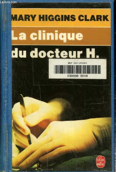 La clinique du Docteur H.
