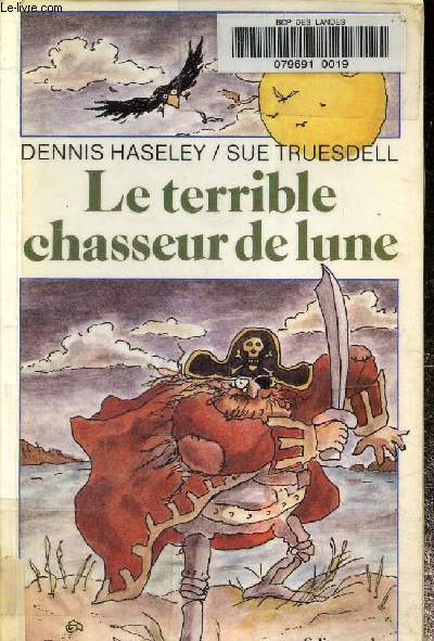 Le terrible chasseur de lune