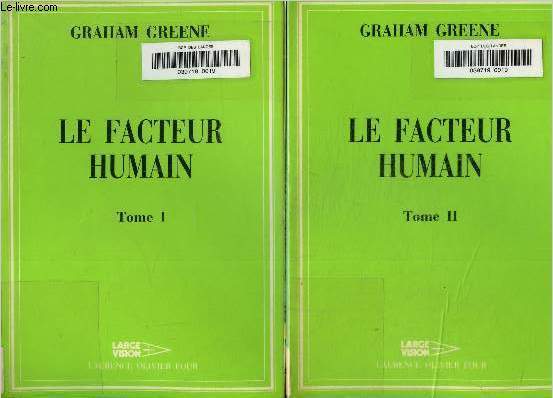 Le facteur humain Tome I et II