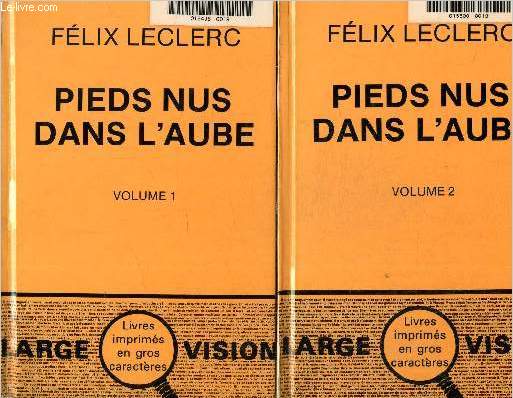 Pieds nus dans l'aube volume 1 et 2