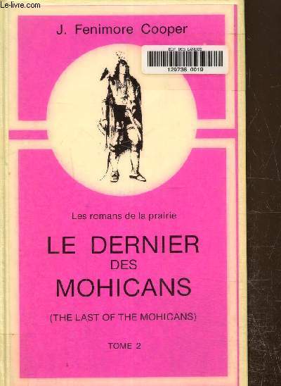 Le dernier des Mohicans (The lest of the mohicans) Tome 2