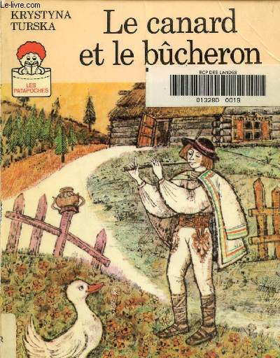 Le canard et le bcheron