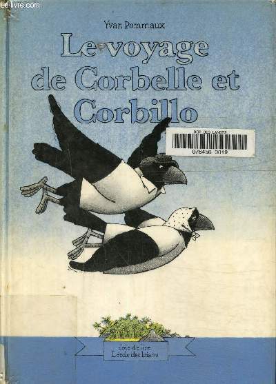 Le voyage de corbelle et corbillo