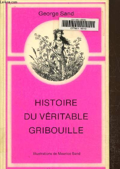 Histoire du vritable Gribouille