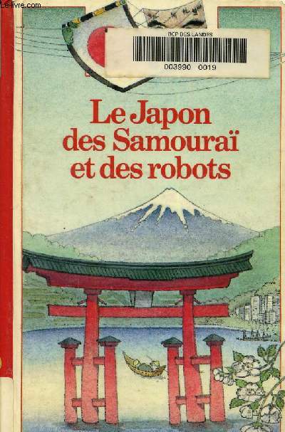 Le Japon des samoura et des robots