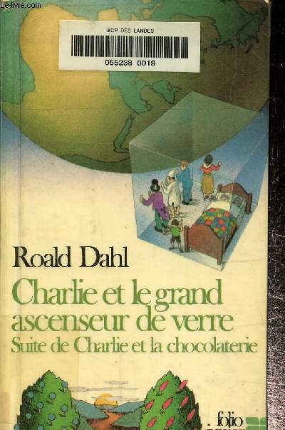 Charlie et le grand ascenceur de verre, suite de Charlie et la chocolaterie