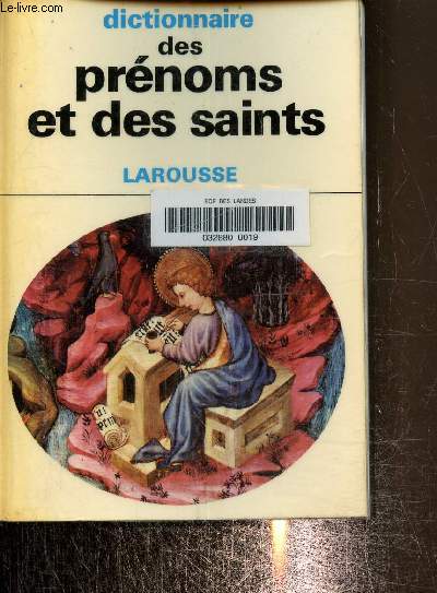 Dictionnaire des prnoms et des saints
