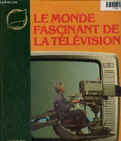 Le monde fascinant de la tlvision