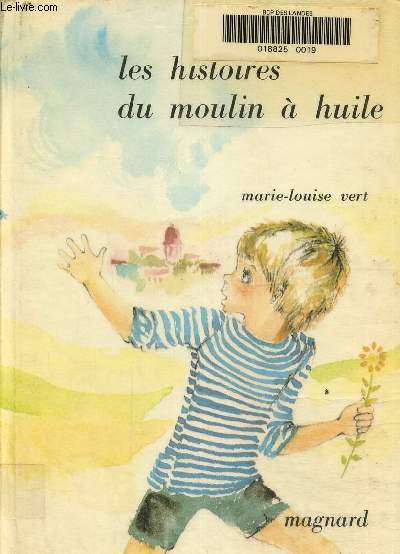 Les histoires du moulin  huile