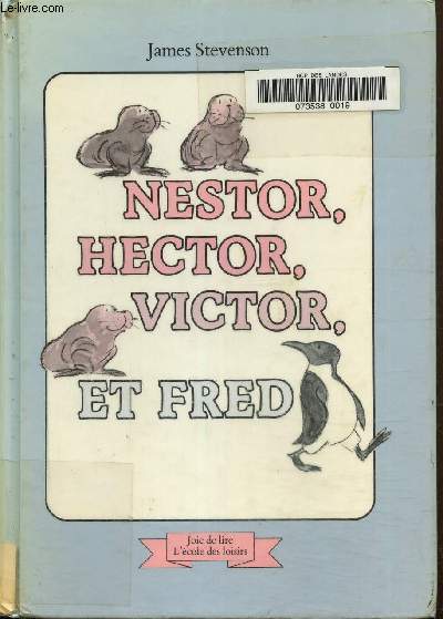 Nestor, Hector, Victor et Fred
