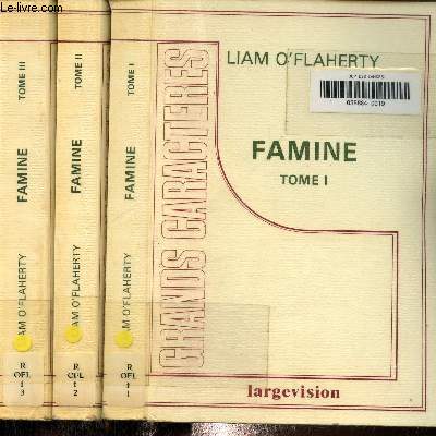 Famine Tome I, II et III