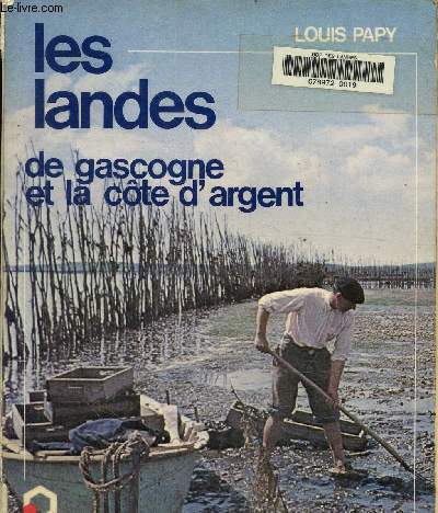 Les landes de Gascogne et la cte d'argent