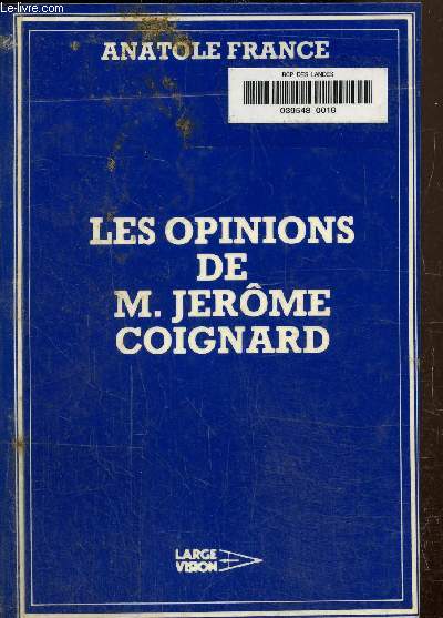 Les opinions de M.Jerme Coignard-Texte en gros caractres