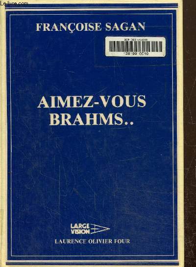 Aimez-vous Brahms.Texte en gros caractres.