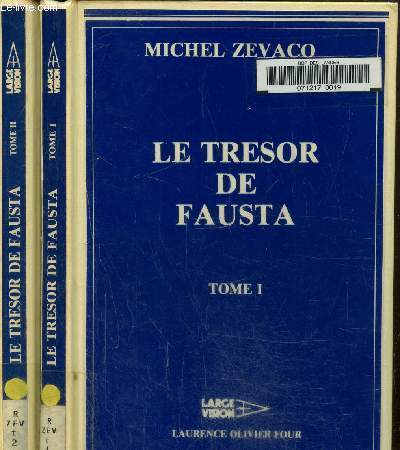 Le trsor de Fausta Tome I et II. Texte en gros caractres.