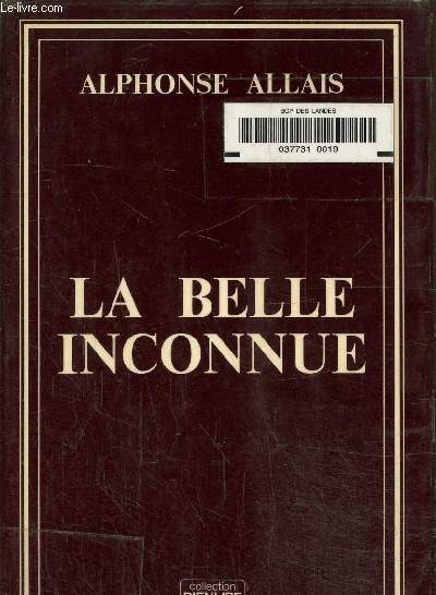 La belle inconnue. Texte en gros caractres.