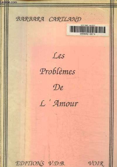Les problmes de l'amour.Texte en gros caractres.