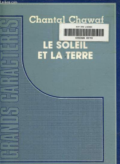 Le soleil et la terre. Texte en gros caractres.