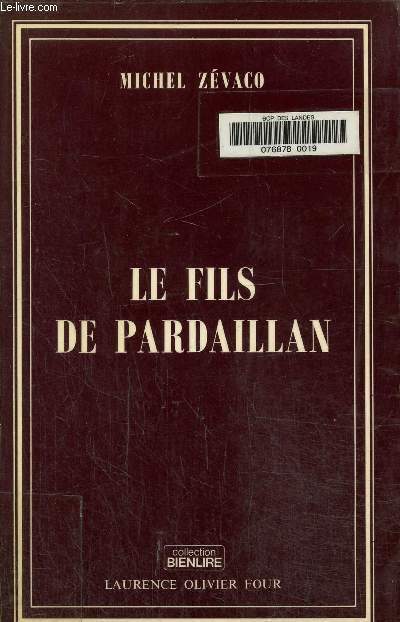 Le fils de Pardaillan. Texte en gros caractres.