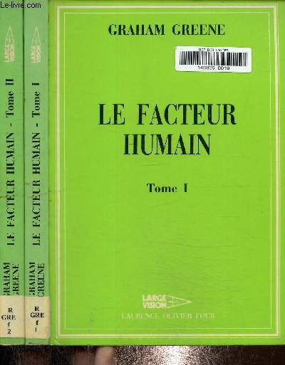 Le facteur humain Tome I et II. Texte en gros caractres.