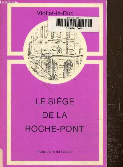 Le sige de la Roche-Pont. Texte en gros caractres.