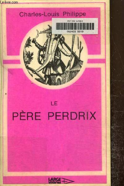 Le pre perdrix. Texte en gros caractres.