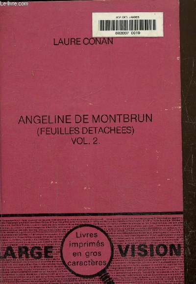 Angeline de Montbrun Vol.2 . Texte en gros caractres.