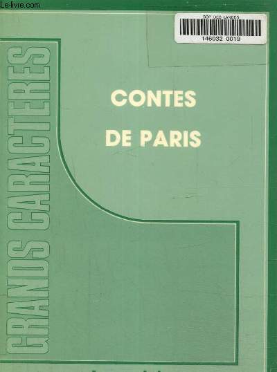 Contes a Paris. Texte en gros caractres