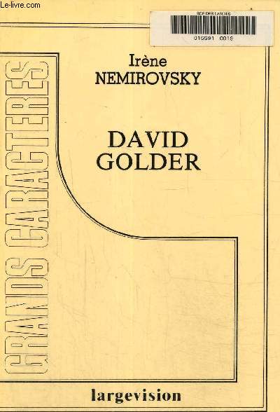 David Golder. Texte en gros caractres.
