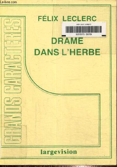 Drame dans l'herbe. Texte en gros caractres.